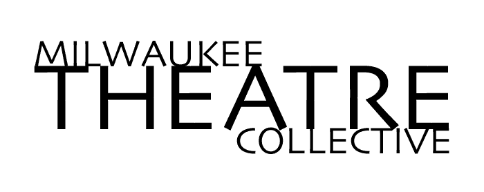 Milwaukee Theatre Collective